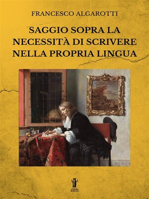 cover image of Saggio sopra la necessità di scrivere nella propria lingua